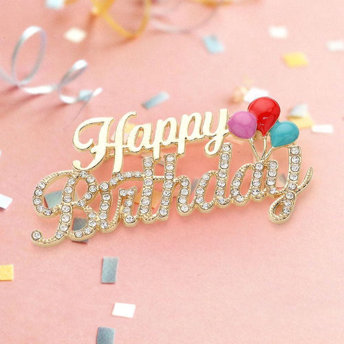 Stone Paved Happy Birthday Brooch | Sparkly Rhinestone Celebration Lapel Pin | Birthday Accessory